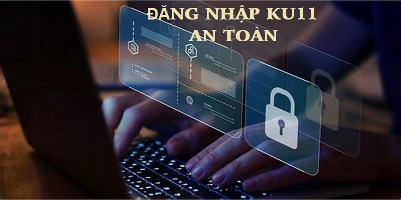 Lợi ích người chơi khi đăng nhập ku11 chuẩn xác