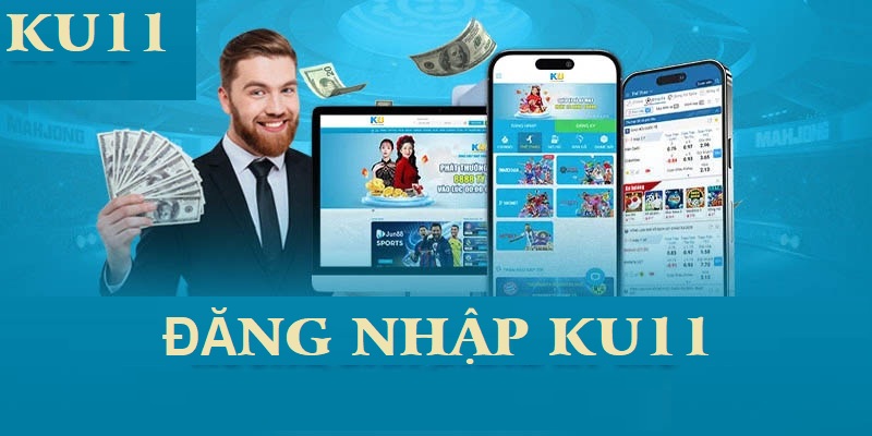 Hướng dẫn đăng nhập ku11 qua app trên điện thoại 