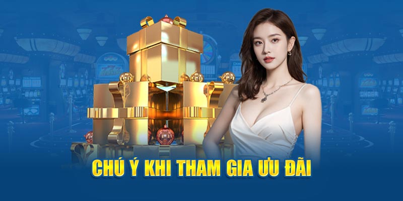 Một vài lưu ý khi tham gia khuyến mãi ku11