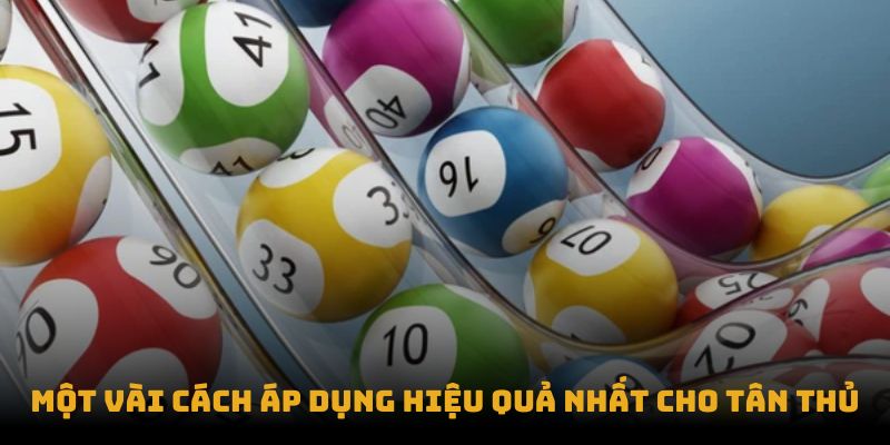 Một vài cách áp dụng hiệu quả nhất cho tân thủ